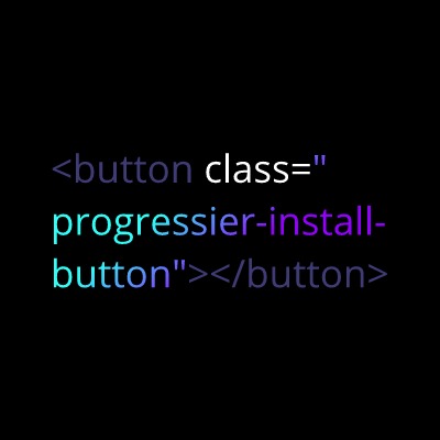 Install Buttons For Html Install Button for PWA | Progressier